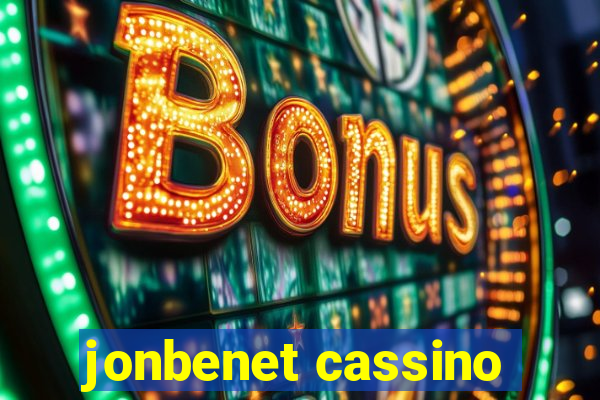 jonbenet cassino